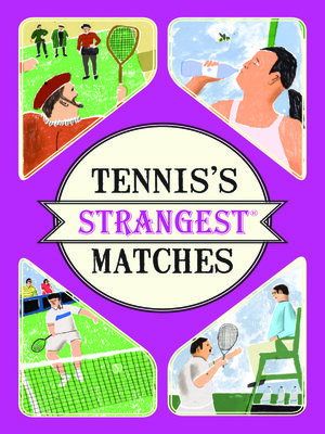 Tennis's Strangest Matches - ebook
